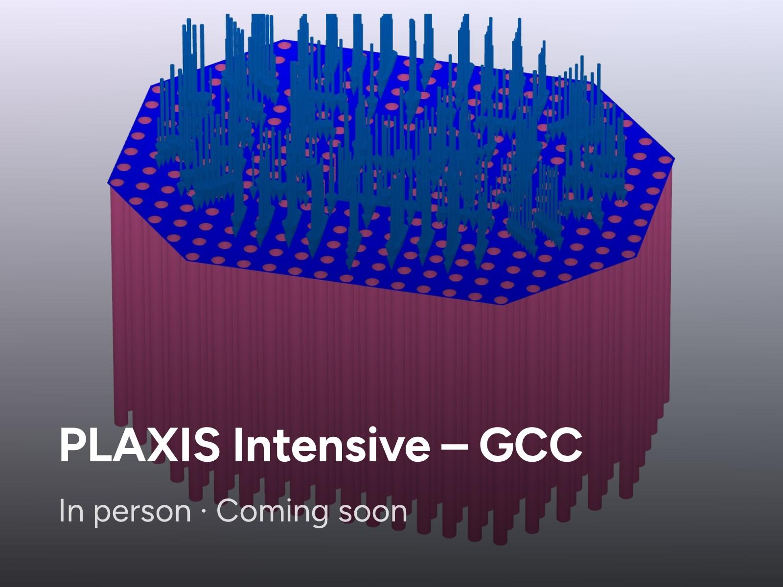 PLAXIS Intensive — GCC